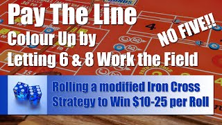 Craps Strategy: 6/8 Working the Field – LIVE ROLL!!