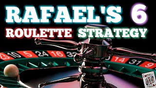 RAFAEL’S 6 is the BEST Roulette Strategy for EVEN MONEY BETS!