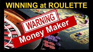 WINNING Roulette Strategy The Money Maker