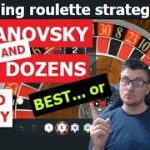 Best Roulette Strategy Or Trap? | Romanovsky & Two Dozens Strategy | Online Roulette Strategy to Win