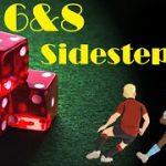 Subscriber Suggested $300 Craps Strategy (6&8 Sidestep)