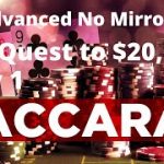 Baccarat: The Advanced No Mirror 8 simulation test series Day 1