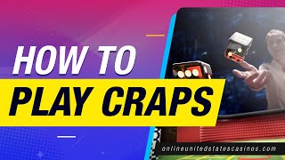 How To Play Craps [Craps For Beginners]