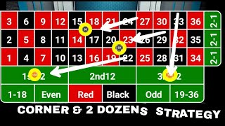 🤑Corner & 2 Dozens Roulette Strategy || Roulette