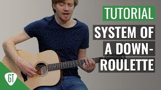 System Of A Down – Roulette | Gitarren Tutorial Deutsch