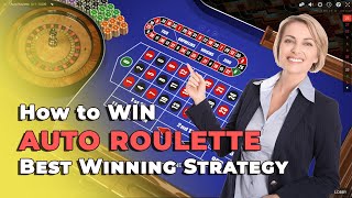 How to win Auto Roulette | Auto Roulette Best Winning Strategy