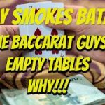 Why are there empty tables waiting 4 Baccarat Players? | Isn’t it better to have low stakes players?