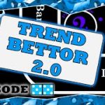 Trend Bettor 2.0 Craps Strategy – Better Luck Next Time – Episode 10