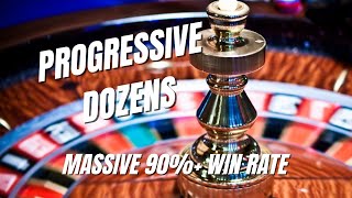 Best ever roulette strategy? Play the Progressive Dozens system and win more than 90% of the time