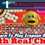Learn To Play European Roulette With Real Chips || TheRouletteFever