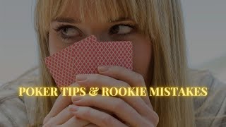 32 Beginner Poker Tips & Rookie Mistakes | How to Play Poker