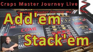 Add’em Stack’em Craps Strategy: Craps Master Journey Live