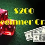 $200 Beginner Craps Strategy