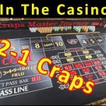 3-2-1 Craps Strategy: CSL In The Casino