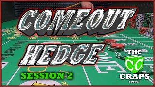 Don’t Pass Craps Strategy with a Comeout Hedge Session 2