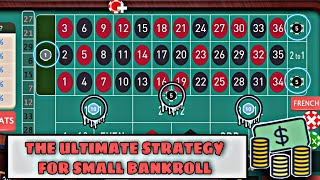 The ultimate strategy for small bankroll || roulette strategy || roulette casino