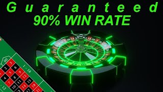 ROULETTE STRATEGY THAT WINS WITH 90% WIN RATE