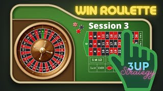 Win At Roulette: This is session 3 of the 3UP roulette Strategy