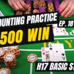 Blackjack +$4,500 WIN | CARD COUNTING PRACTICE [18/n]
