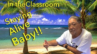 Craps Hawaii — In the CLASSROOM Playing the “Staying Alive”