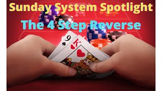 Baccarat: Sunday System Spotlight The 4 Step Reverse Strategy