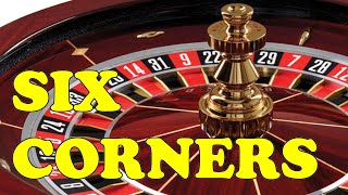 SIX CORNERS – Roulette Strategy Review