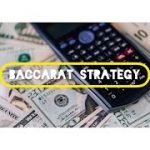 Baccarat Strategy….Not Financial Advise