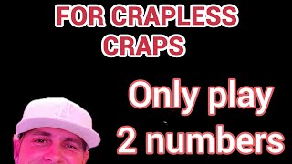 CRAPLESS CRAPS BETTING STRATEGY 6&8