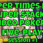 We Play A New Video Poker Game – Super Times Pay Super Stacks!