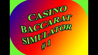 Winning Casino Baccarat Simulator