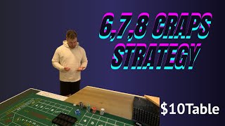 6,7,8 Craps Strategy – Great for Beginners or anyone!