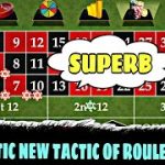 Fantastic New Tactic Of Roulette 2022 || Roulette strategy || roulette