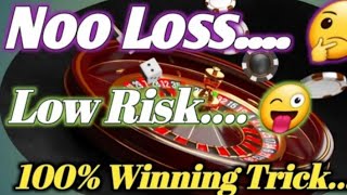 No Loss Strategy Roulette Win Tricks Earn Money 💰In Every Time || 2 Dozens Roulette Winning Strategy