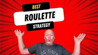 Best Roulette Strategy – Epic Ending