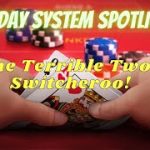 Baccarat: Sunday System spotlight The Terrible Twos Switcheroo!