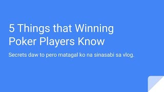 Poker Tips na Alam ng Winning Poker Players