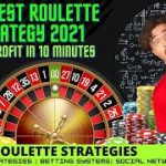 The best roulette strategy 2021