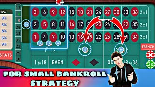 For small bankroll interesting roulette strategy