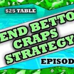 Trend Bettor Craps Strategy – How to play craps by betting trends – Episode 4 Getting our Mojo Back