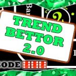 Trend Bettor 2.0 Craps Strategy – We Have the MO – Episode 18