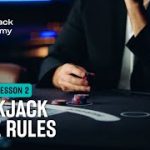 Learn Blackjack table rules (S1L2 – The Blackjack Academy)