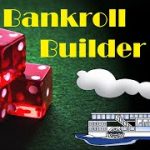 Weekly Bankroll Builder with Waylon’s 4/10 Craps Strategy