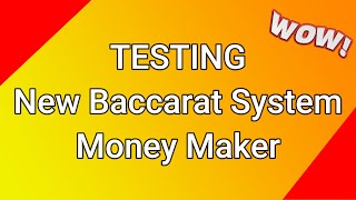 New Baccarat System