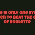 ROULETTE SYSTEM WINS 100% OF TIME!! – VIP ROULETTE SYSTEM