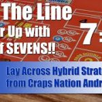 Craps Strategy: Hybrid $180 Lay Across – LIVE ROLL!!