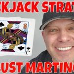 Blackjack Strategy- Christopher Mitchell Plays The No Bust Martingale Strategy For Real Money.