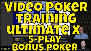 Video Poker Training – Ultimate X Five-Play Bonus Poker