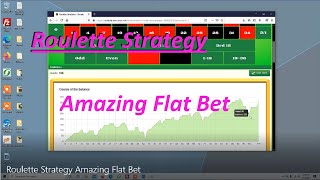 Roulette Strategy Amazing Flat Bet