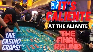Live Casino Craps! The Final Round at The Aliante Casino, North Las Vegas