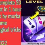 How To complete 50 Leval Blackjack by Murka Game latest tricks 2022